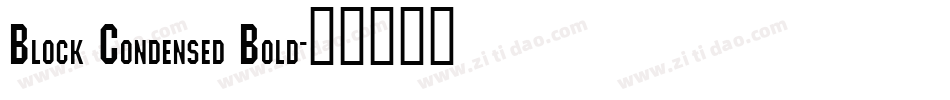 Block Condensed Bold字体转换